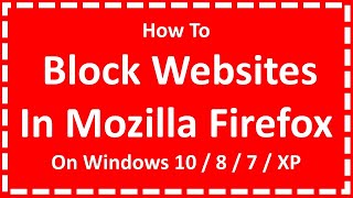Block Websites In Mozilla Firefox On Windows 10 / 8 / 7 / XP screenshot 5