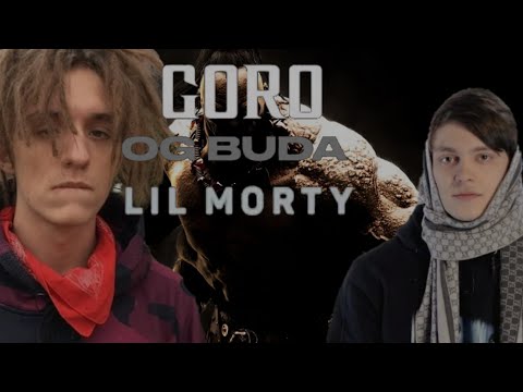 OG BUDA × Lil Morty - GORO (Not an official video)