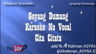 Karaoke cita citata goyang dumang