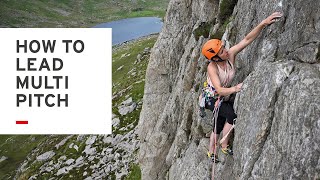 Learning to Trad Climb: Part 6 - How to lead multipitch