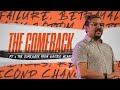 The Comeback PT. 6: The Comeback from WASTED YEARS