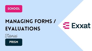 Managing Forms / Evaluations Prism