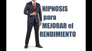 HIPNOSIS para MEJORAR el RENDIMIENTO by Hipnosis Lima Peru 119 views 9 months ago 1 minute, 19 seconds