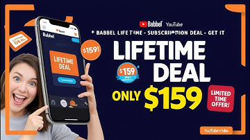 Babbel Lifetime Subscription Deal – Get It for Only $159! 🔥