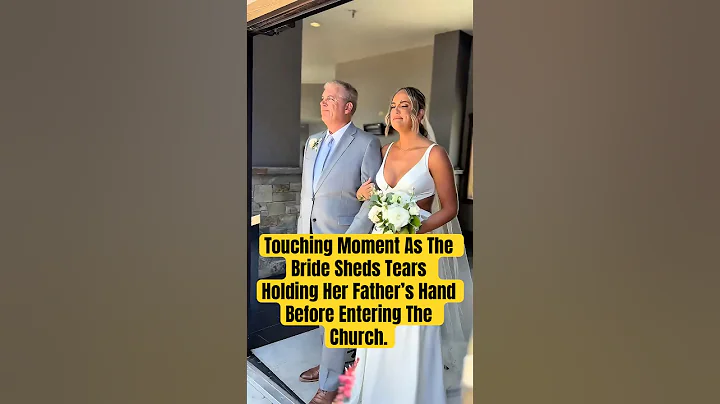 Touching Moment As The Bride Sheds Tears Holding Her Father’s Hand Before Entering The Church.