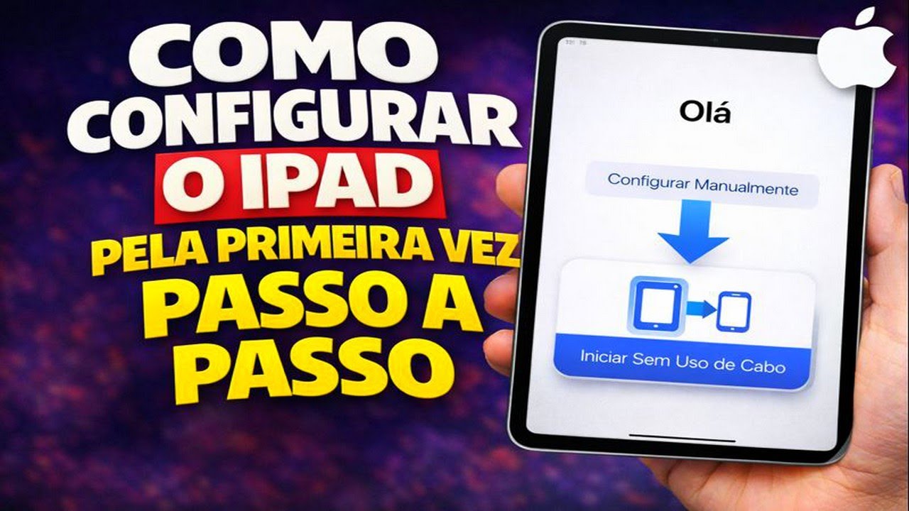 COMO CONFIGURAR O IPAD PELA PRIMEIRA VEZ PASSO A PASSO