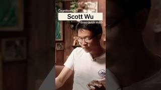 Cognition CEO Scott Wu does quick math
