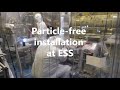 Particle-free installation at ESS