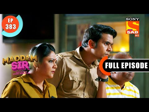 Cheetah Finds The Missing Girl - Maddam Sir Ep 383 - Full Episode - 28 Dec 2021