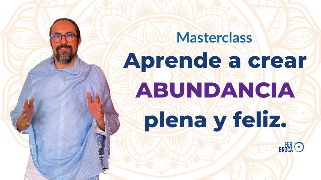 El CAMINO hacia una VIDA ABUNDANTE y FELIZ, CLAVES para la ABUNDANCIA