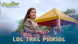 Video thumbnail of "Las Tres Marías -PanBur Hermanos Panta Bure"