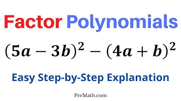 How to Factor Differences of Squares: Easy Step-by-Step Explanation