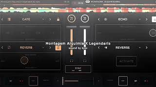 Montagem Alquimia X Legendaris