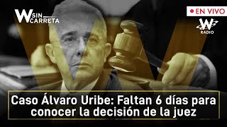 Download Lagu Caso Álvaro Uribe: Faltan 6 días para conocer la decisión de la juez | W Sin Carreta MP3 Download Lagu Caso Álvaro Uribe: Faltan 6 días para conocer la decisión de la juez | W Sin Carreta MP3