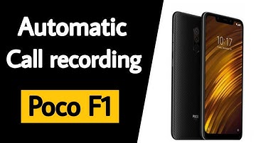 How to Enable Automatic Call Recording in Poco f1 | No Extra Apps Required
