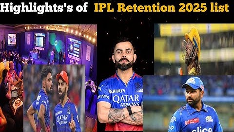 IPL 2025 Retention : MS dhoni. Rohit Sharma.virat Kohli retained: pant. Iyer Rahul released.