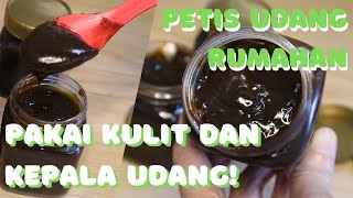 Download Lagu Petis Udang Homemade | Memanfaatkan Kulit dan Kepala Udang MP3