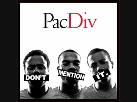 Pac Div ft. Dom Kennedy, cARTer, Chip Tha Ripper- ...