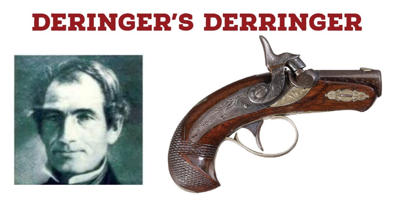 Henry Deringer and the Derringer