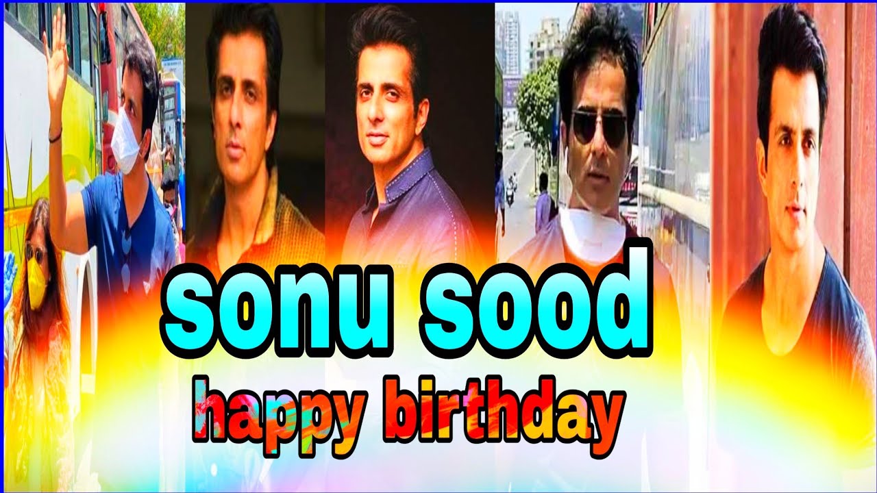 Happy birthday sonu sood whatsapp status telugu | Happy Birthday🎂 Sonu Sood Special Mashup Whatsapp