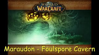 Maraudon Part 2 - Foulspore Cavern