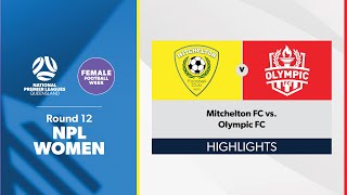 NPL Women Round 12 - Mitchelton FC vs. Olympic FC Highlights
