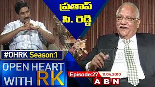 Prathap C. Reddy|| Apollo Hospitals|| Open Heart With RK|| Season:1-Episode:27|| 11.04.2010 || #OHRK