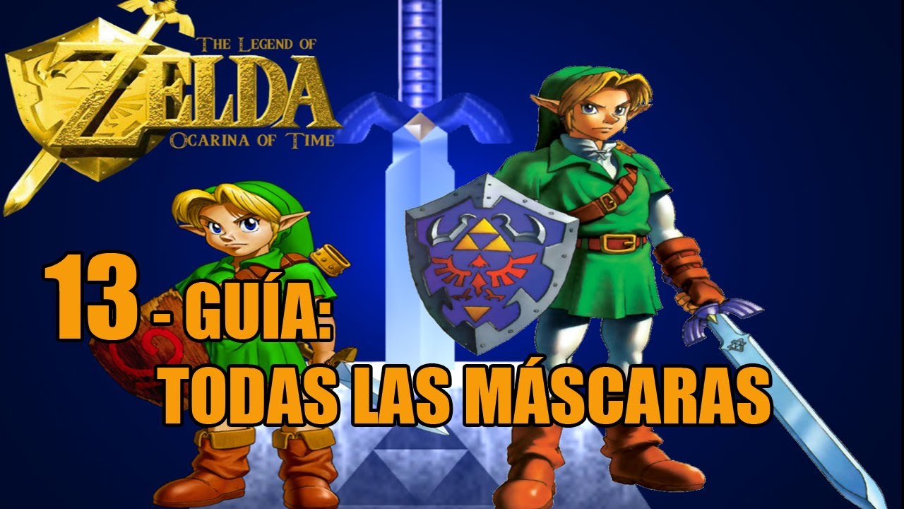 13 The Legend of Zelda: Ocarina of Time 3D - LAS MÁSCARAS - guía en español  100% - YouTube