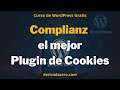 Complianz - El mejor plugin de Cookies | Curso de WordPress #24