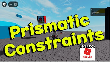 Roblox Prismatic Constraints: A Guide to Their Many Uses