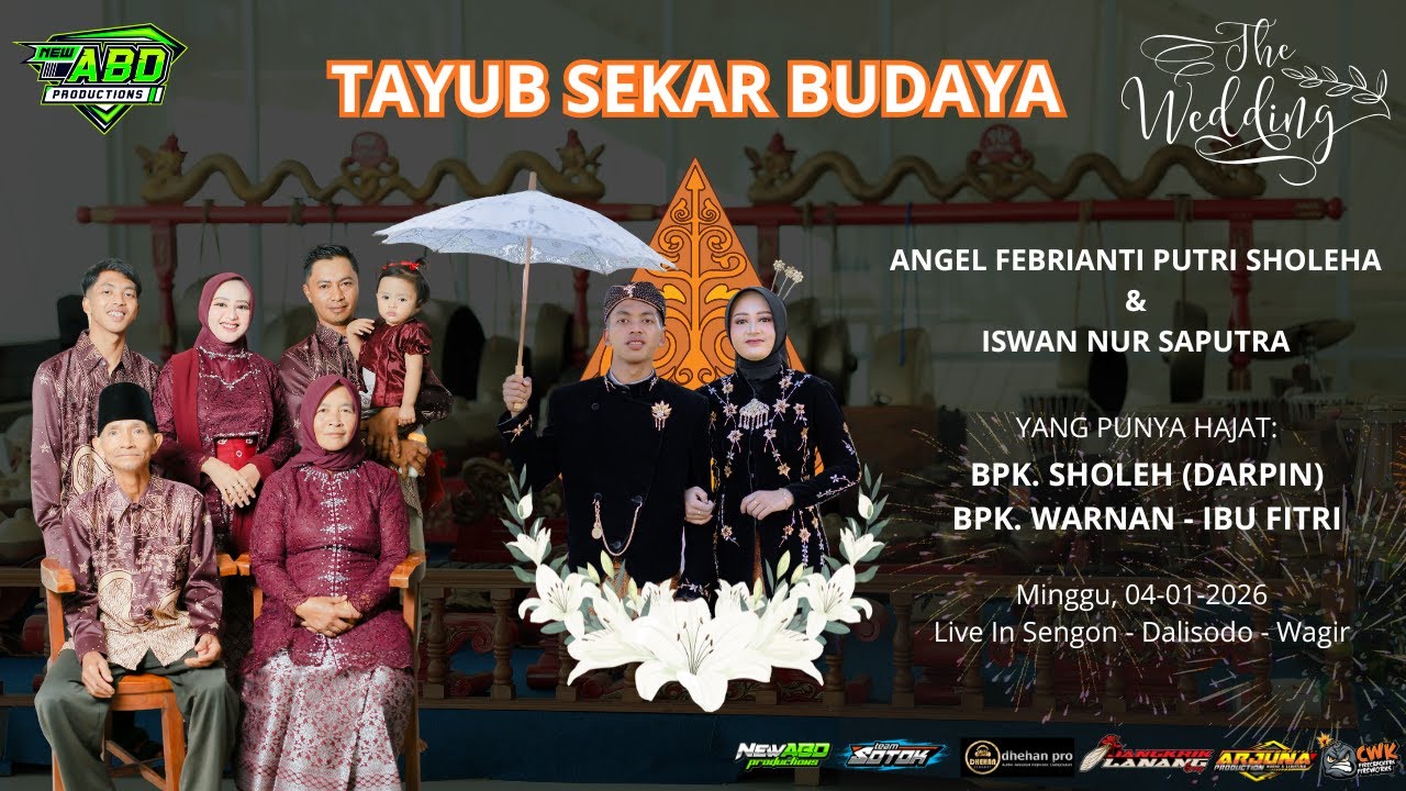 TAYUB SEKAR BUDAYA - WEDDING ANGELI & ISWAN, Kel. Bpk. SHOLEH DARPIN - SENGON DALISODO WAGIR