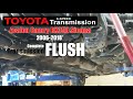 Toyota 6 Speed: Transmission Fluid Exchange/Flush (Avalon, Camry, RX350, Sienna)  2006-2018*