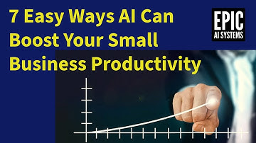 7 easy ways AI can boost your small business productivity