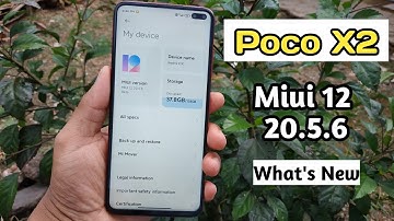MIUI 12 BETA 20.5.6 ON POCO X2 | New Camera Smooth UI & More New Features⚡