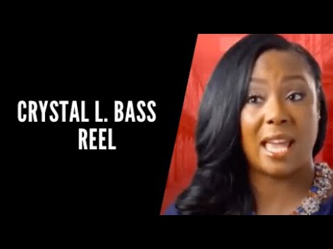 Crystal L Bass Demo Reel 