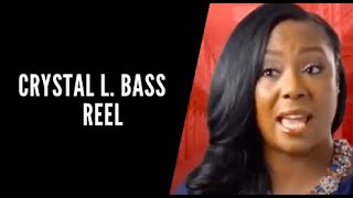 Crystal L Bass Demo Reel