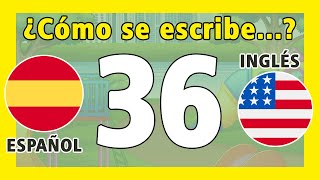 Cómo Se Escribe El Número 36 😁🧠👁️[En Español e Inglés ] TREINTA Y SEIS | THIRTY SIX