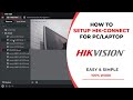 [UPDATE] Hik Connect for PC | Hikvision CCTV Camera Connect to PC