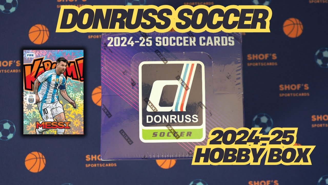 Donruss Soccer is BACK! 2024-25 Hobby Box Opening!