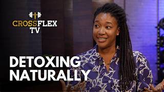 Detoxing Naturally
