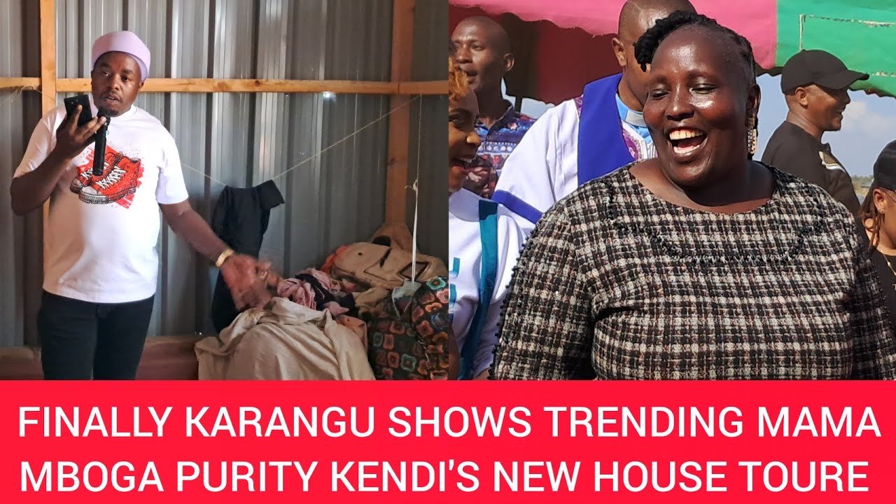 😱 KIMAKO KARANGU KWONANIA NYUMBA YA MUTUMIA URATREND PURITY KENDI URIA IHANA