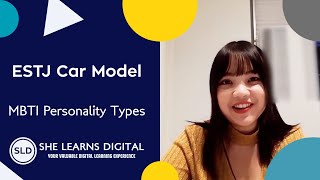 ESTJ Cognitive Stack | Car Model | MBTI Personality Types | SLD
