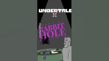 Rabbit hole (deco*27) x Undertale (progress post, SFW) #undertale #ラビットホール