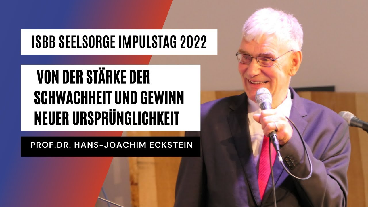 #2 SIT22 - Prof. Dr. Eckstein: Von der Stärke der Schwachheit und Gewinn neuer Ursprünglichkeit