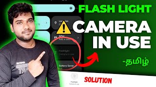 Flashlight Camera in use tamil / how to fix mobile flashlight Camera in use tamil /torch not working screenshot 4