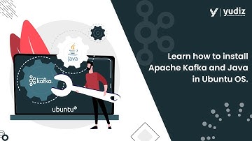 Learn how to install Apache Kafka and Java in Ubuntu OS.