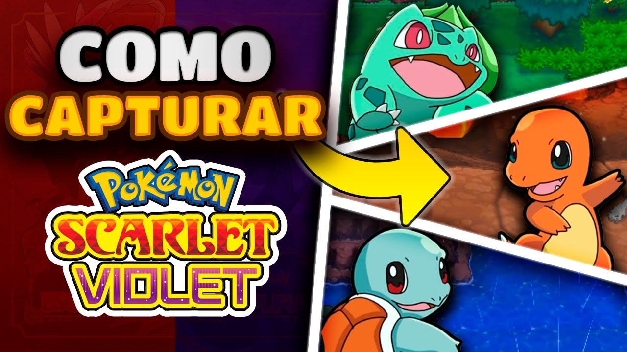 Como CAPTURAR a BULBASAUR, CHARMANDER y SQUIRTLE en Pokemon Escarlata y ...