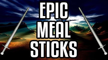 Epic Meal Sticks - Epic Meal Time