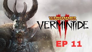 Vermintide 2: Bury the Competition (Ep 11)