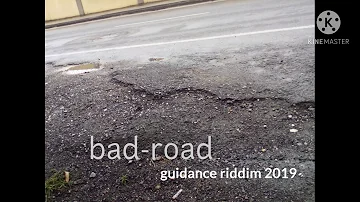 Bad-road guidance riddim 2019